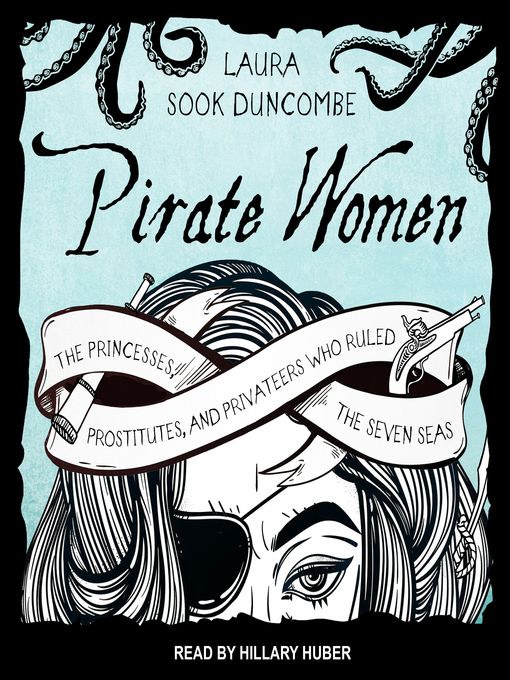 Title details for Pirate Women by Laura Sook Duncombe - Wait list